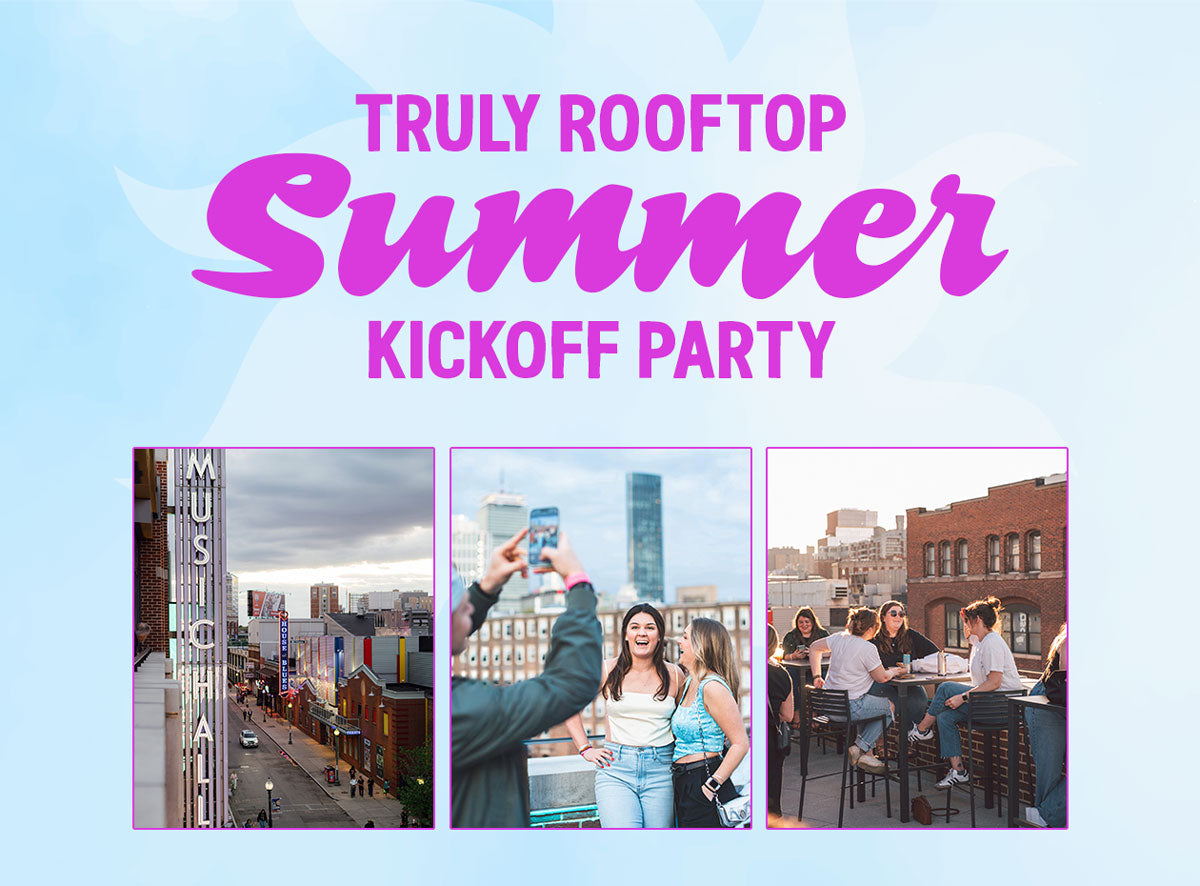 Truly Rooftop Summer Kickoff Party